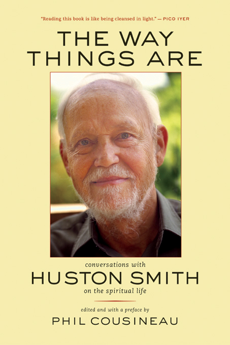 Title details for The Way Things Are by Huston Smith - Available